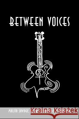 Between Voices Born D'Kwan &. Tyran Hill Malit 9781440186660 iUniverse - książka