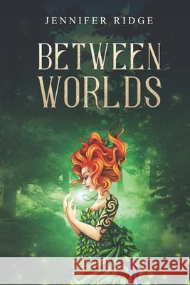 Between Worlds Ridge Jennifer Ridge 9798681808824 Independently published - książka