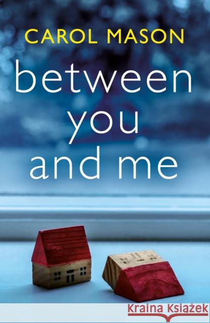 Between You and Me Carol Mason 9781542004992 Lake Union Publishing - książka