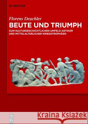 Beute und Triumph Deuchler, Florens 9783110414318 De Gruyter - książka