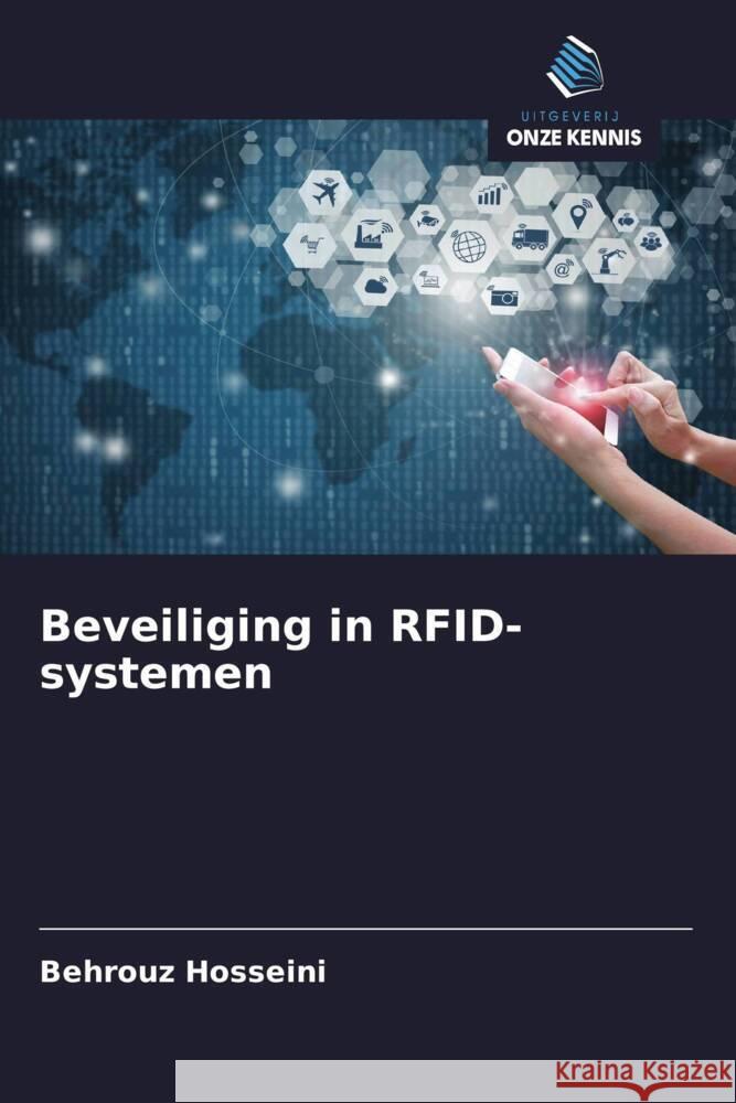 Beveiliging in RFID-systemen Hosseini, Behrouz 9786208356125 Uitgeverij Onze Kennis - książka