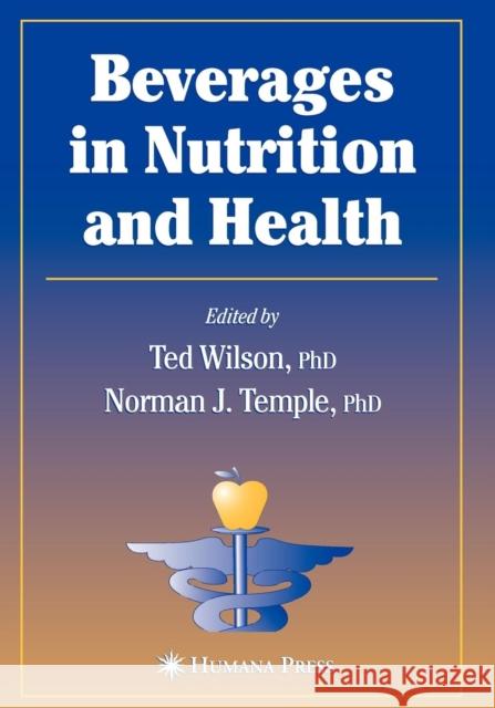 Beverages in Nutrition and Health Ted Wilson Norman J. Temple 9781617374029 Springer - książka