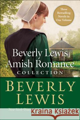 Beverly Lewis Amish Romance Collection Beverly Lewis 9780764231643 Baker Publishing Group - książka