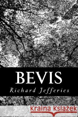 Bevis Richard Jefferies 9781481283861 Createspace - książka