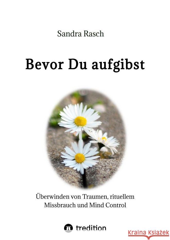 Bevor Du aufgibst Rasch, Sandra 9783347769021 tredition - książka