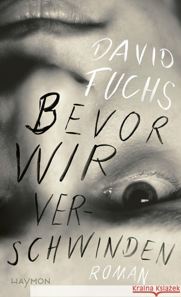 Bevor wir verschwinden Fuchs, David 9783709979785 Haymon Verlag - książka