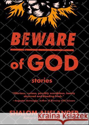 Beware of God: Stories Shalom Auslander 9780743264570 Simon & Schuster - książka