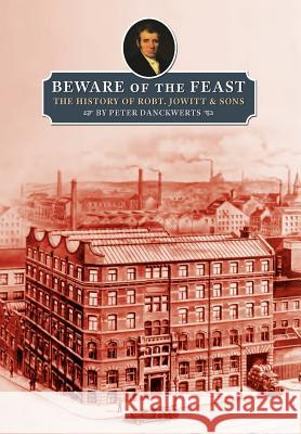 Beware of the Feast Danckwerts, Peter Michael 9780957001008 Word Business - książka