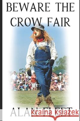 Beware the Crow Fair Alan Fleet 9781549829376 Independently Published - książka