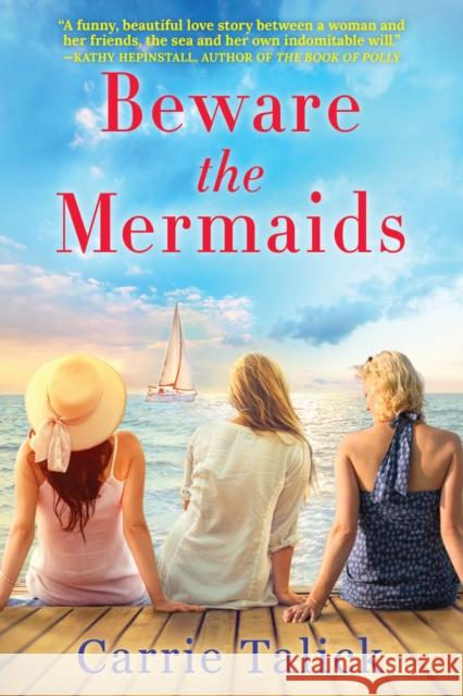 Beware the Mermaids Carrie Talick 9781643858241 Crooked Lane Books - książka