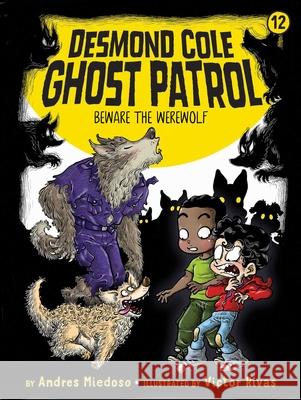 Beware the Werewolf Miedoso, Andres 9781534479555 Little Simon - książka