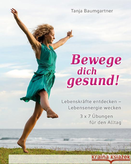 Bewege dich gesund! Baumgartner, Tanja 9783856362713 Futurum - książka