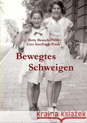 Bewegtes Schweigen Betty Bausch 9789657542514 Tsurtsina Publications - książka