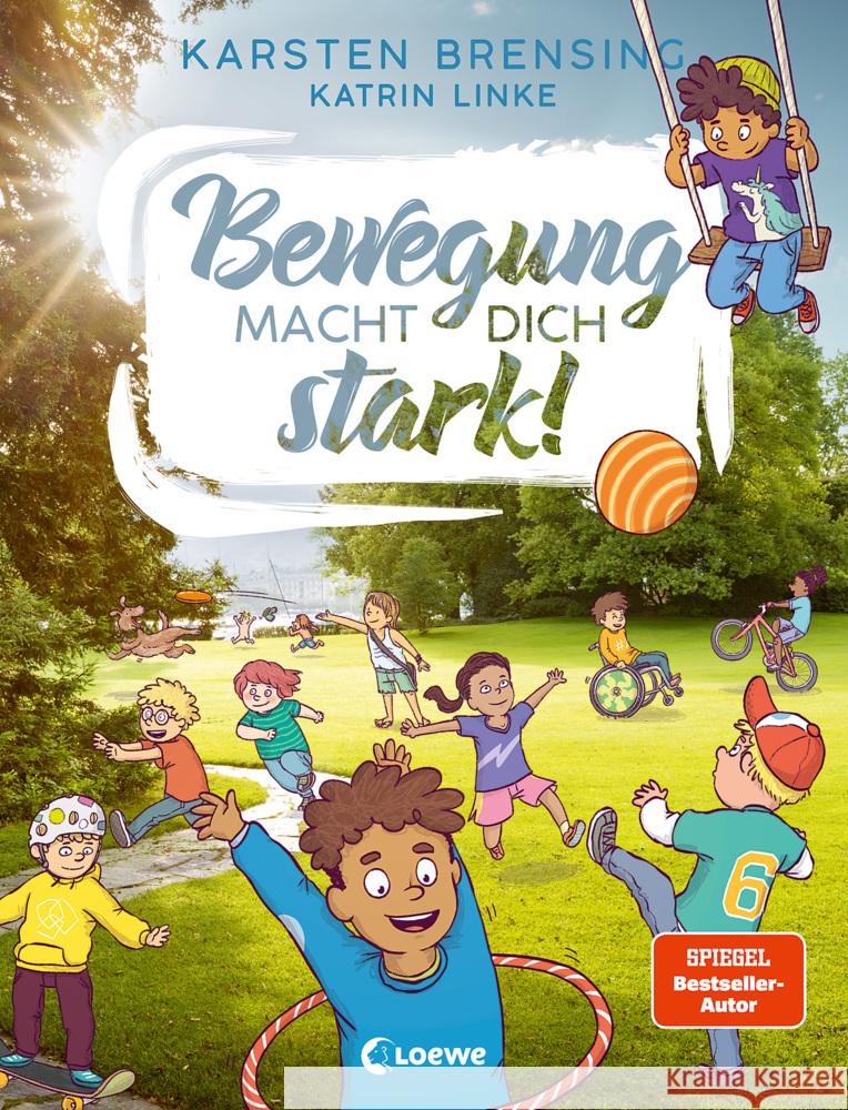 Bewegung macht dich stark! Linke, Katrin, Brensing, Karsten 9783743213883 Loewe - książka