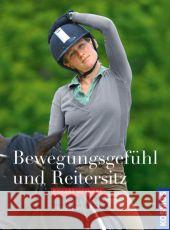 Bewegungsgefühl und Reitersitz : Reitfehler vermeiden - Probleme lösen Meyners, Eckart 9783440126172 Kosmos (Franckh-Kosmos) - książka