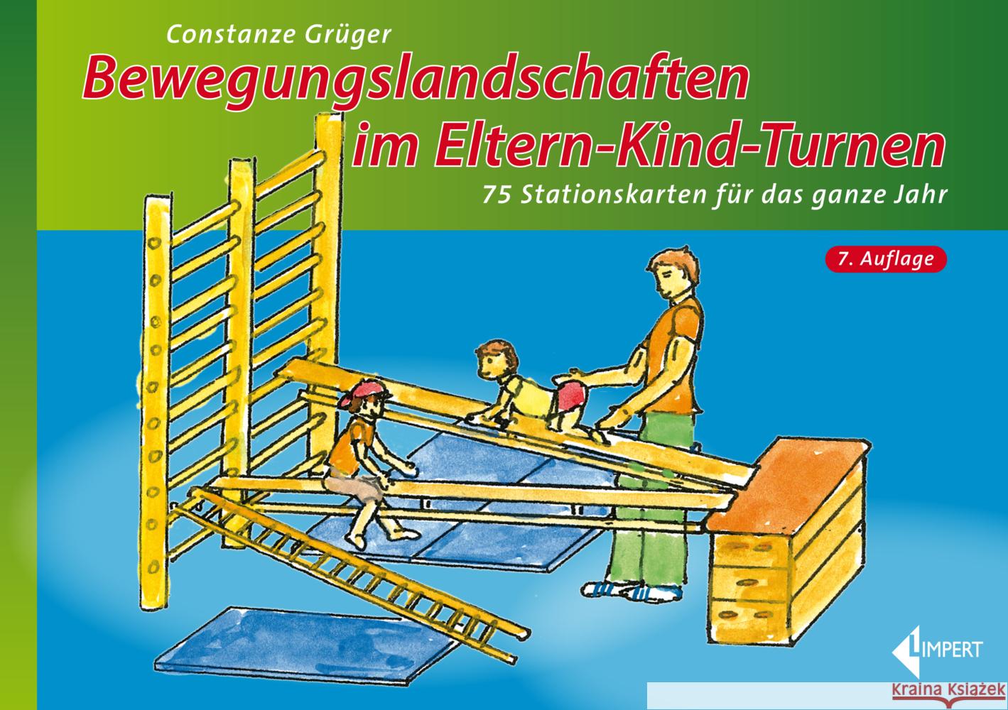 Bewegungslandschaften im Eltern-Kind-Turnen Grüger, Constanze 9783785320174 Limpert - książka