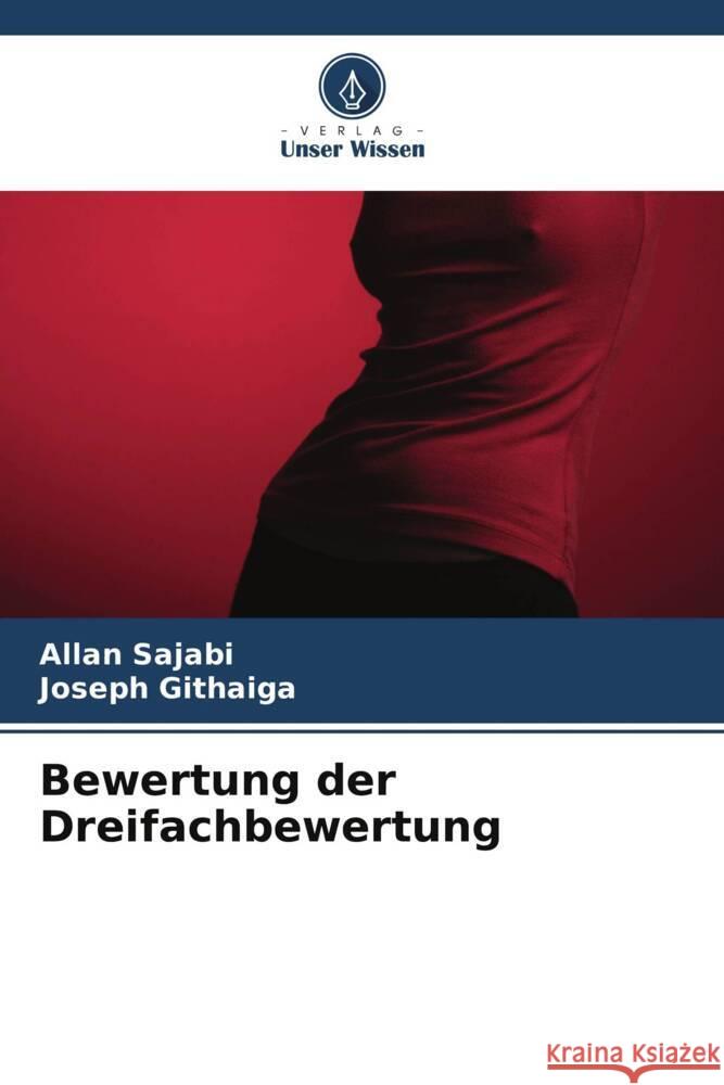 Bewertung der Dreifachbewertung Sajabi, Allan, Githaiga, Joseph 9786205196717 Verlag Unser Wissen - książka