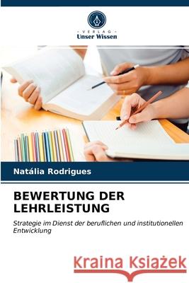 Bewertung Der Lehrleistung Natália Rodrigues 9786202898454 Verlag Unser Wissen - książka