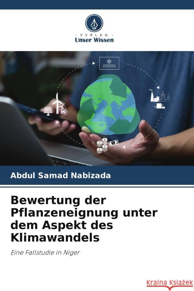 Bewertung der Pflanzeneignung unter dem Aspekt des Klimawandels Nabizada, Abdul Samad 9786205589533 Verlag Unser Wissen - książka