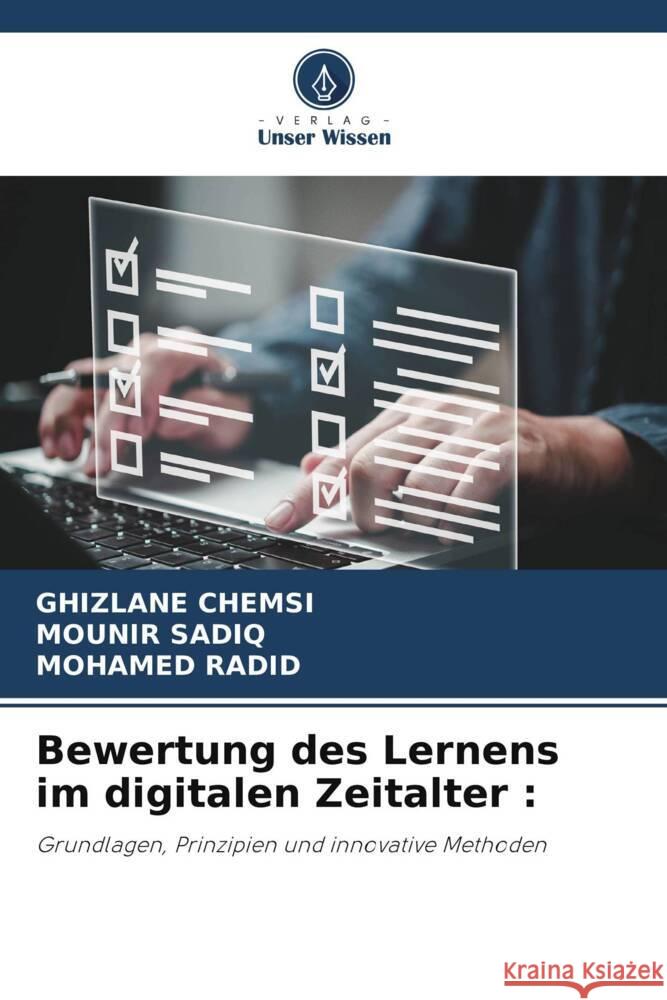Bewertung des Lernens im digitalen Zeitalter Ghizlane Chemsi Mounir Sadiq Mohamed Radid 9786207132218 Verlag Unser Wissen - książka