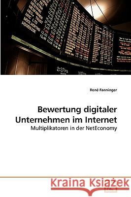 Bewertung digitaler Unternehmen im Internet Fanninger, René 9783639241907 VDM Verlag - książka