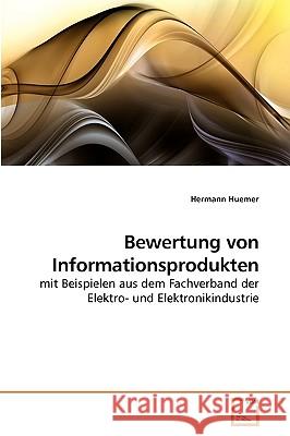 Bewertung von Informationsprodukten Huemer, Hermann 9783639250411 VDM Verlag - książka