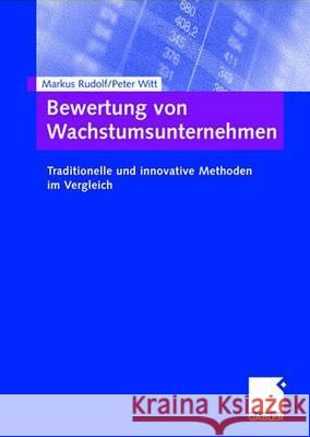 Bewertung Von Wachstumsunternehmen Markus Rudolf Peter Witt 9783409118774 Gabler Verlag - książka