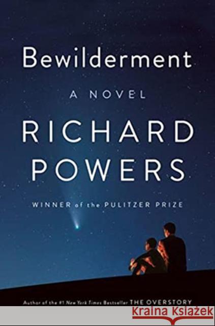 Bewilderment – A Novel Richard Powers 9780393881493  - książka