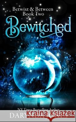 Bewitched: Betwixt & Between Book Two Darynda Jones 9781734385250 Darynda Jones - książka