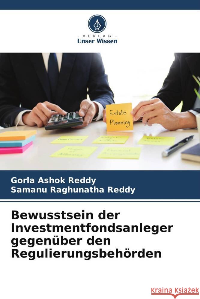 Bewusstsein der Investmentfondsanleger gegen?ber den Regulierungsbeh?rden Gorla Asho Samanu Raghunath 9786207134632 Verlag Unser Wissen - książka