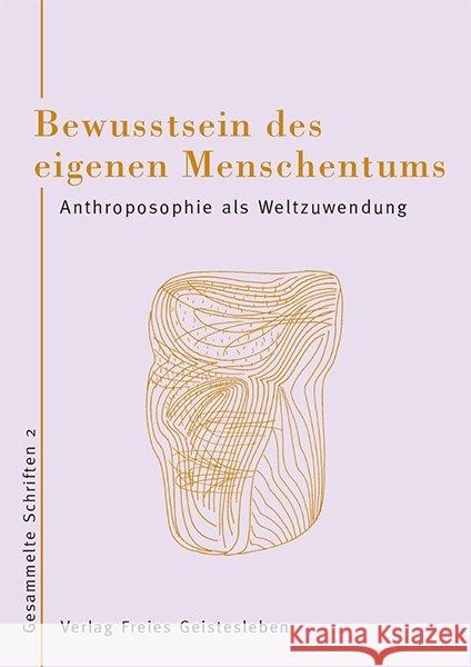 Bewusstsein des eigenen Menschseins Schad, Wolfgang 9783772519727 Freies Geistesleben - książka