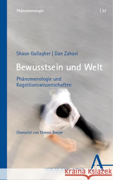 Bewusstsein: Phanomenologie Und Kognitionswissenschaften Shaun Gallagher Dan Zahavi 9783495492246 Verlag Karl Alber - książka