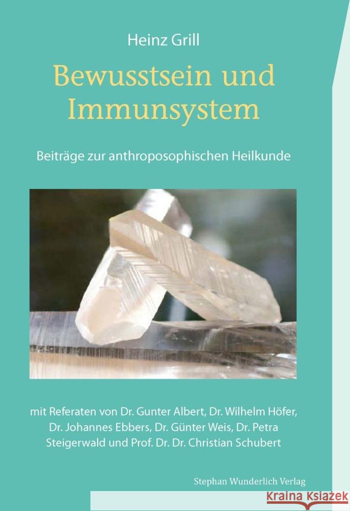 Bewusstsein und Immunsystem Grill, Heinz 9783948803056 Stephan Wunderlich Verlag - książka