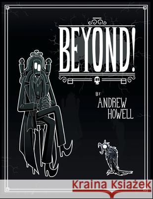Beyond! Andrew Howell 9781525592560 FriesenPress - książka