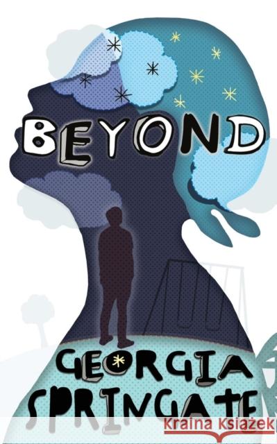 Beyond Georgia Springate 9781912946051 Burning Chair Publishing - książka