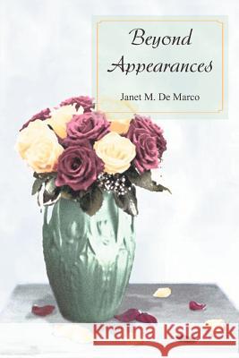 Beyond Appearances Janet M. D 9780595343775 iUniverse - książka