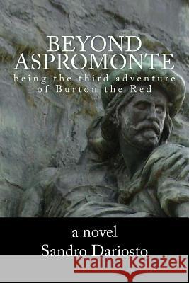 Beyond Aspromonte Sandro Dariosto 9780692207819 Per Sempre Anita Edizione - książka
