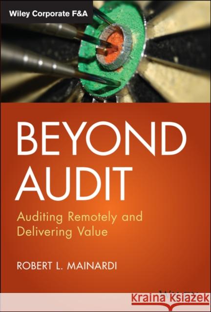Beyond Audit: Auditing Remotely and Delivering Value Robert L. Mainardi 9781119789604 Wiley - książka