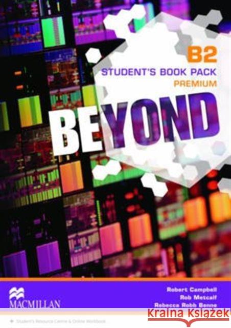 Beyond B2 SB Premium MACMILLAN Robert Campbell Rob Metcalf Rebecca Robb Benne 9780230461529 Macmillan Education - książka