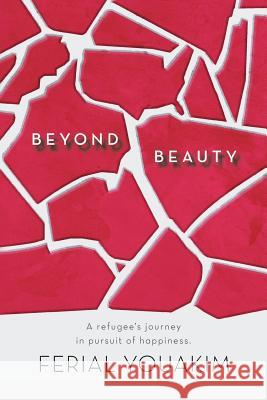 Beyond Beauty Ferial Youakim 9781640827714 Page Publishing, Inc. - książka