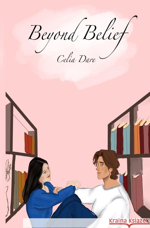 Beyond Belief Dare, Celia 9783565059973 epubli - książka