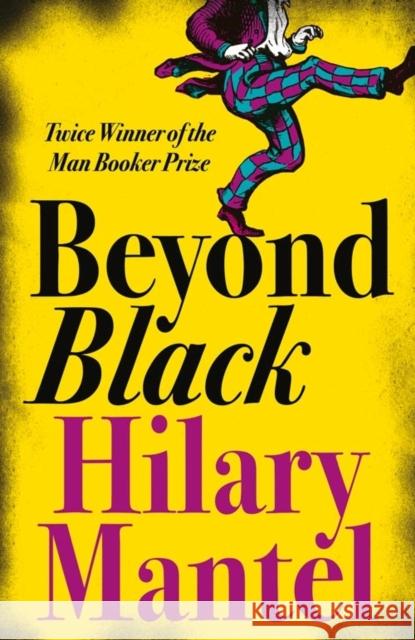 Beyond Black Hilary Mantel 9780007157761 HarperCollins Publishers - książka