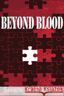 Beyond Blood Sharon A Crawford   9781927882016 Blue Denim Press Inc - książka