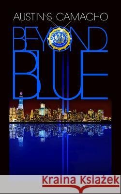 Beyond Blue Austin S. Camacho 9781940758909 Intrigue Publishing - książka