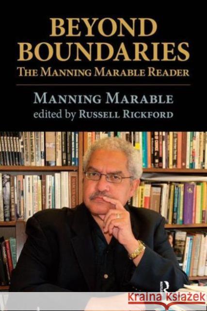 Beyond Boundaries: The Manning Marable Reader Manning Marable Russell Rickford 9781594518621 Paradigm Publishers - książka