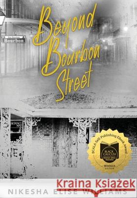 Beyond Bourbon Street Nikesha Elise Williams 9781733584869 New Reads Publications - książka