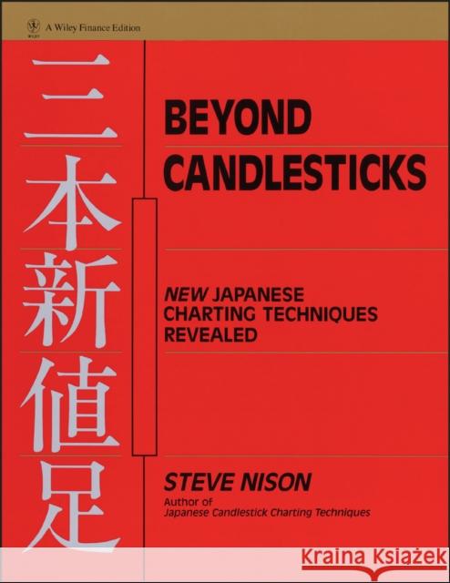 Beyond Candlesticks Nison 9780471007203 John Wiley & Sons - książka