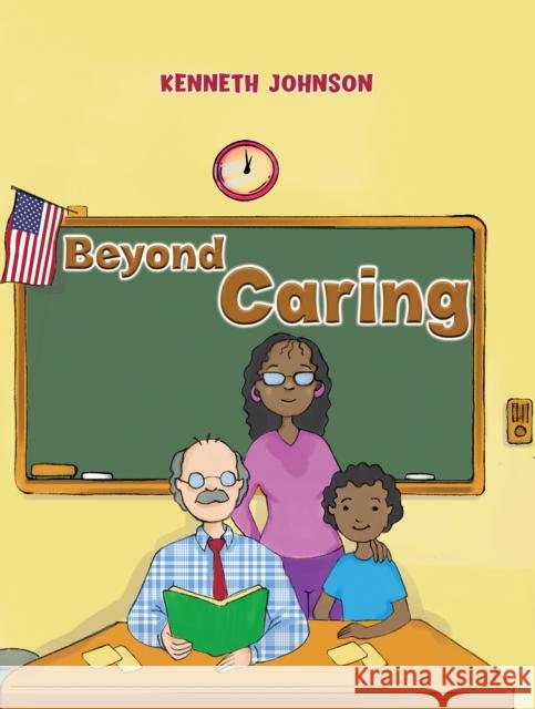 Beyond Caring Kenneth Johnson 9781685621193 Austin Macauley - książka