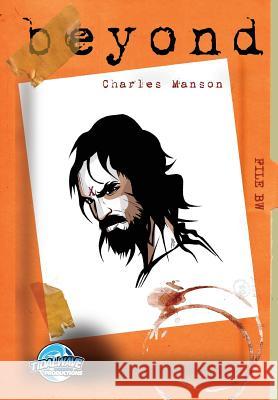 Beyond: Charles Manson Jayfri Hashim Darren G. Davis 9781948724142 Tidalwave Productions - książka