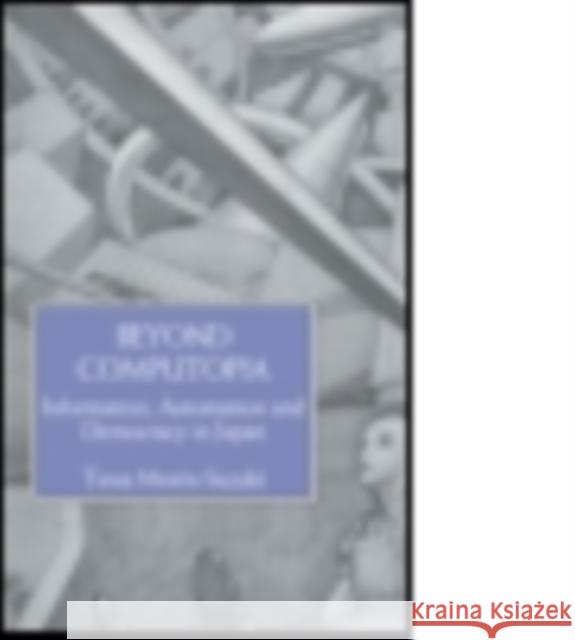 Beyond Computopia Suzuki, Tessa Morris 9781138863521 Taylor & Francis Group - książka